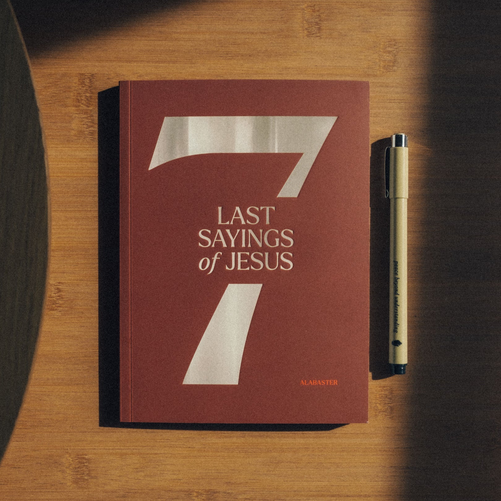The 7 Last Sayings of Jesus: A 40-Day Bible Devotional for Journeying to the Cross