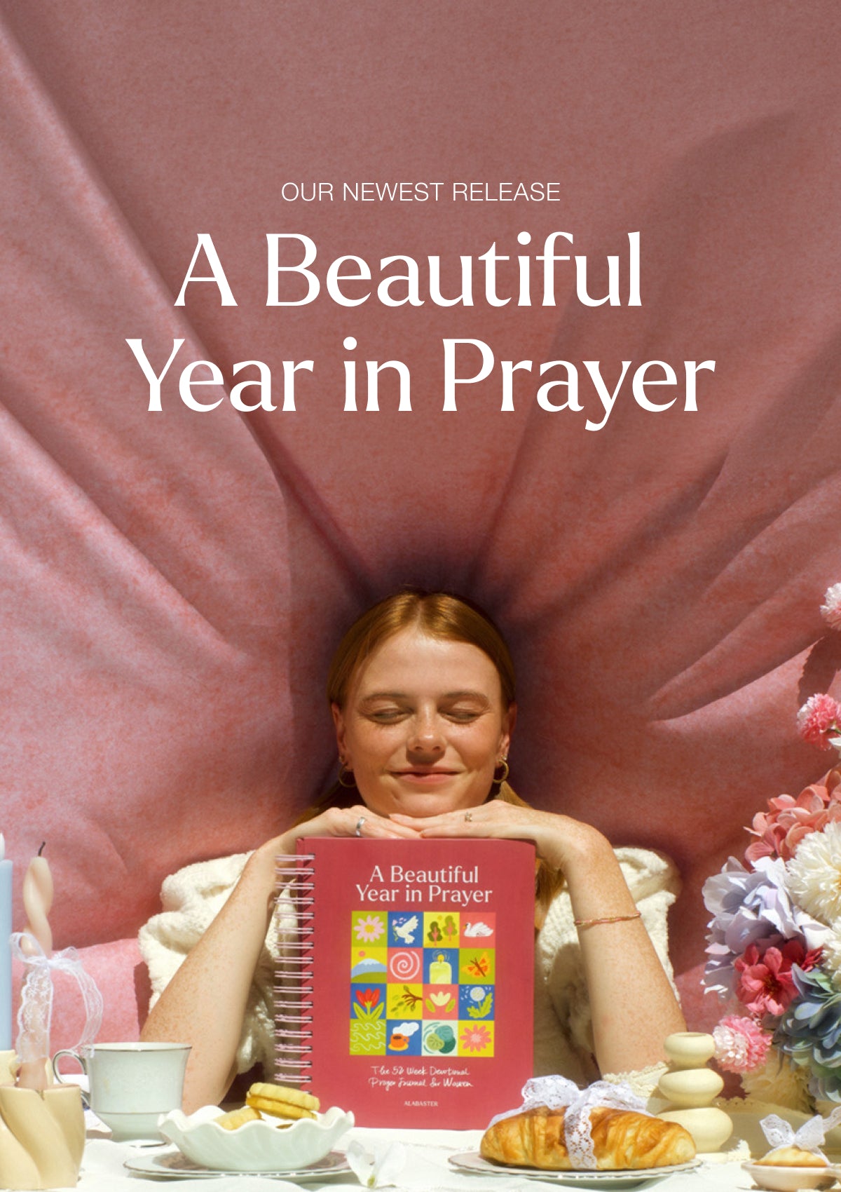 A Beautiful Year in Prayer: The 52 Week Devotional Prayer Journal for Women
