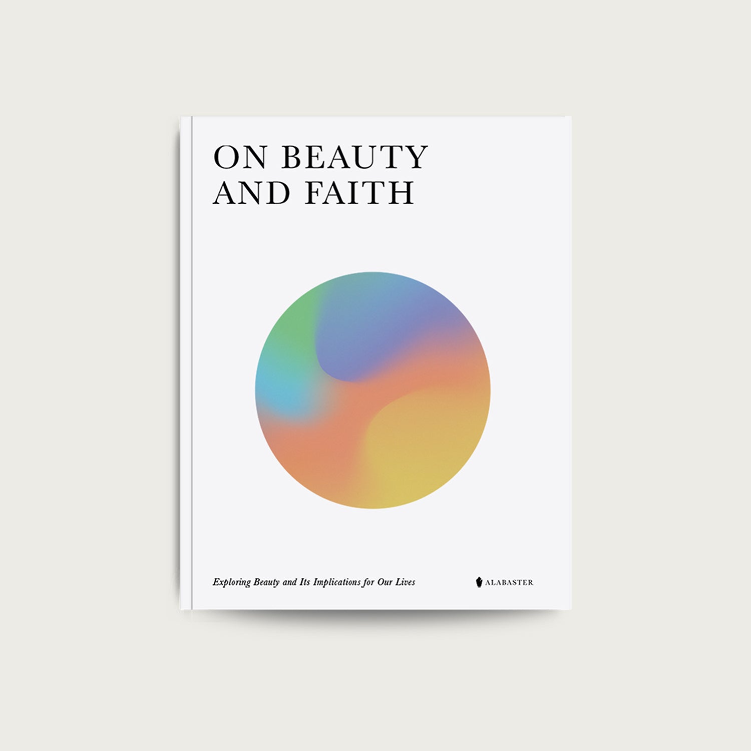 On Beauty and Faith