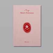 My Mom's Testimony: A Guided Journal for Sharing Her Beautiful Story